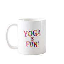 Yoga is Fun Coffee Mugs