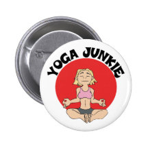 Yoga Junkie Gift Pinback Button