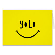 Yolo Smiley Face Greeting Card