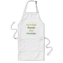 Yo're Right Brazilian Guys Are Hotter Aprons