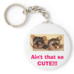 yorkie pups, Ain't that so CUTE!!! Keychains