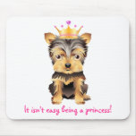 Yorkshire Terrier Toy Dog Princess Gift Mouse Pad