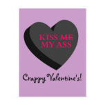 You and Valentine's Day Can Kiss My Ass Postcard