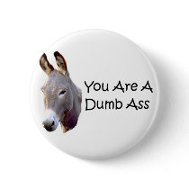 You are a dumbass