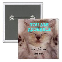 You are adorable TIP BUTTON