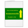 You Are Approaching Awesomeville