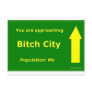 You Are Approaching Bitch City Postcards