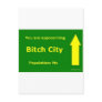 You Are Approaching Bitch City Post Cards