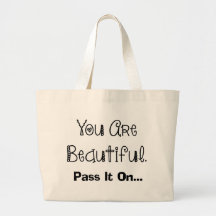 You Are Beautiful Pass It On Quote Canvas Bag