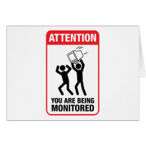 You Are Being Monitored - Office Humour