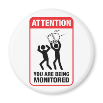 You Are Being Monitored - Office Humour