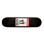 You Are Being Monitored - Office Humour Skate Deck