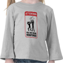 You Are Being Monitored - Office Humour Tshirts