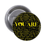 You Are... Button
