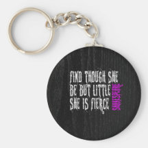 YOU ARE FIERCE Shakespeare Quote Black Wood Key Chains