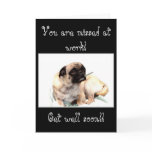 You are missed at work pug greeting card