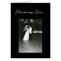 You are my Love Card
