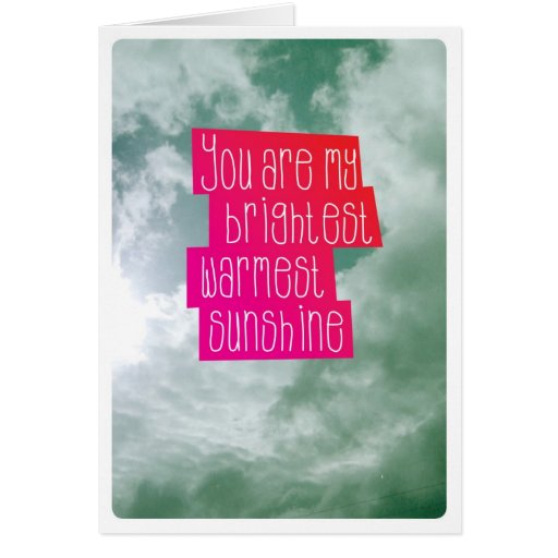 You are my sunshine love friendship card
