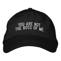 You are not the boss of me