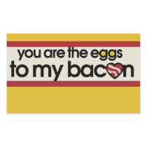 You are the eggs to my Bacon Rectangle Sticker