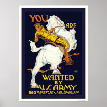 You are Wanted by the U.S. Army Poster