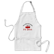You Bet your dupa I'm Polish Apron