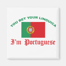 You Bet Your Linguica Fridge Magnet
