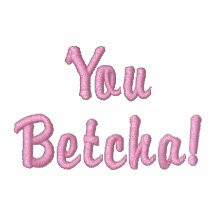 You Betcha! Embroidered Jacket