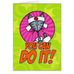 You Can Do It! Greeting Cards