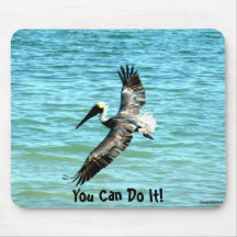 You Can Do It! Pelican Mouse Pad