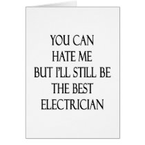 You Can Hate Me But I'll Still Be The Best Electri
