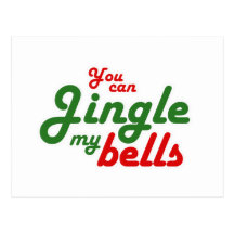 YOU CAN JINGLE MY BELLS -.png Post Card