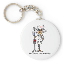 You can not cure stupidity! keychains