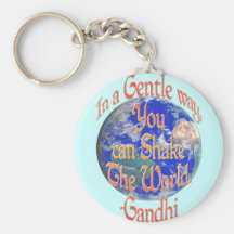 "You can Shake the World" Gandhi Quote Keychain