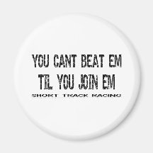You Can't Beat Em Til You Join Em Magnet