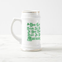You Can't Drink All Day ... Mugs