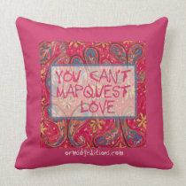 You can't mapquest Love pillow pillows