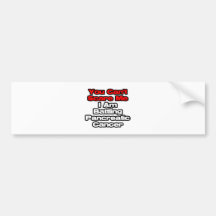 You Can't Scare Me...Battling Pancreatic Cancer Bumper Stickers