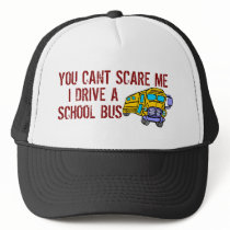 You Can't Scare Me... Mesh Hats