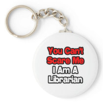 You Can't Scare Me...Librarian