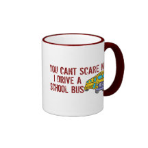 You Can't Scare Me... Mugs