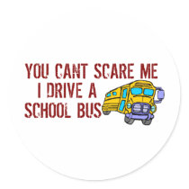 You Can't Scare Me... Sticker