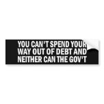 You Cant Spend Your Way Out of Debt Stickers bumper stickers