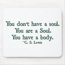 You don't have a soul, you are a soul mouse mat