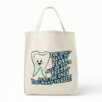 You Dont Have To Floss Bags