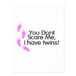 You Dont Scare Me I Have Twins Pink Postcards
