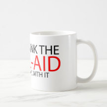YOU DRANK THE KOOLAID MUGS
