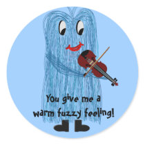 You give me a warm fuzzy Feeling Sticker