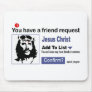 You have A Friend Request From Jesus Christ Mousemat