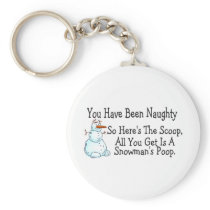 You Have Been Naughty Snowmans Poop Keychain